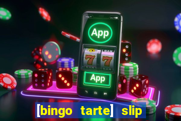 [bingo tarte] slip & stop 1988 part 1